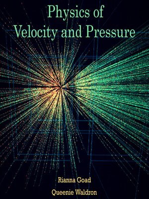 cover image of Physics of Velocity and Pressure